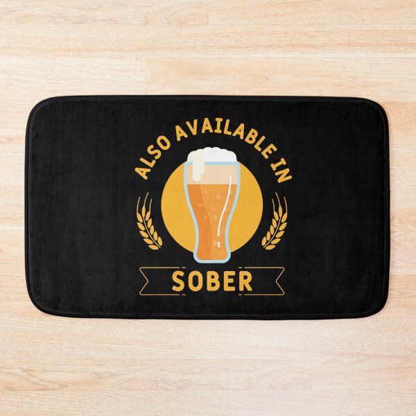 Item preview, ALSO AVAILABLE IN SOBER designed and sold by btilyas.