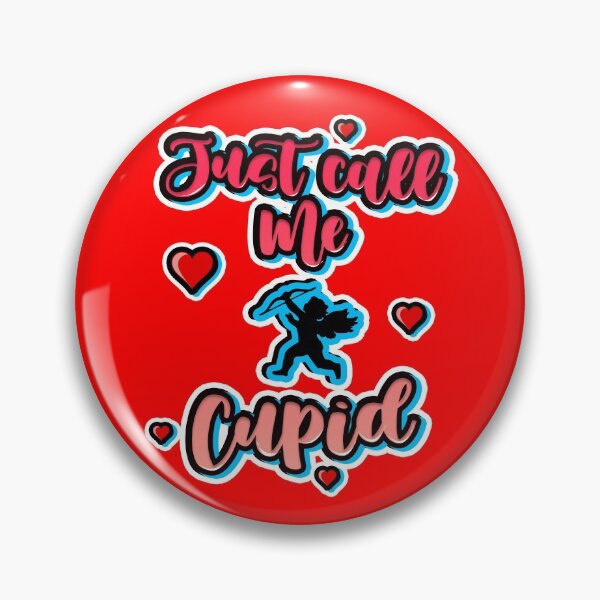 Item preview, just call me cupid designed and sold by kombos.