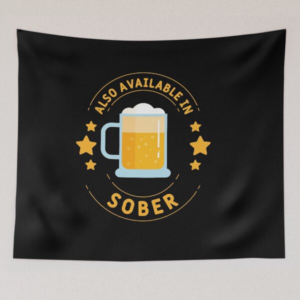 Item preview, ALSO AVAILABLE IN SOBER designed and sold by btilyas.