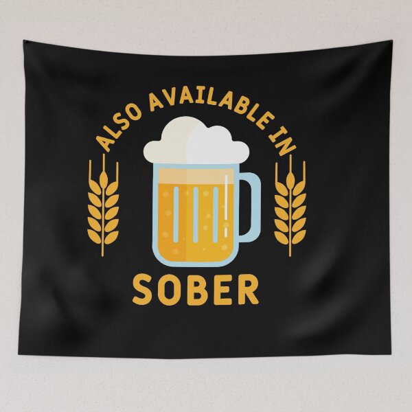 Item preview, ALSO AVAILABLE IN SOBER designed and sold by btilyas.
