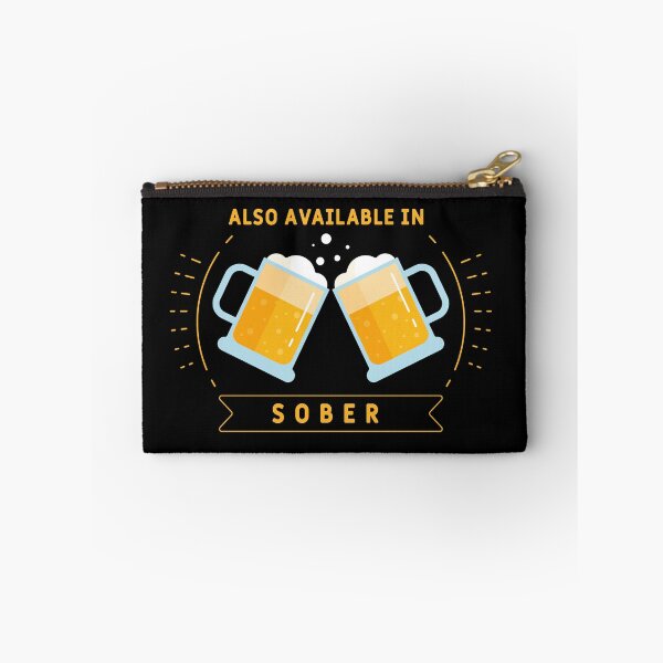 Item preview, ALSO AVAILABLE IN SOBER designed and sold by btilyas.