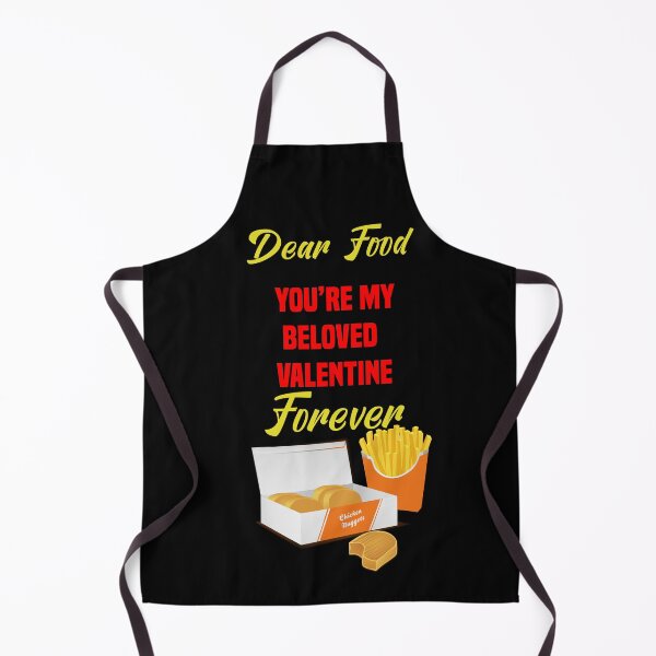 Item preview, Dear food you're my beloved valentine forever-Valentine's day  designed and sold by Designs-RZ.