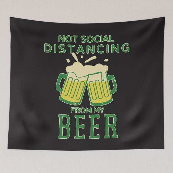 Item preview, Not Social Distancing from my Beer - Funny St. Patrick's Day Design designed and sold by Adonalyn.