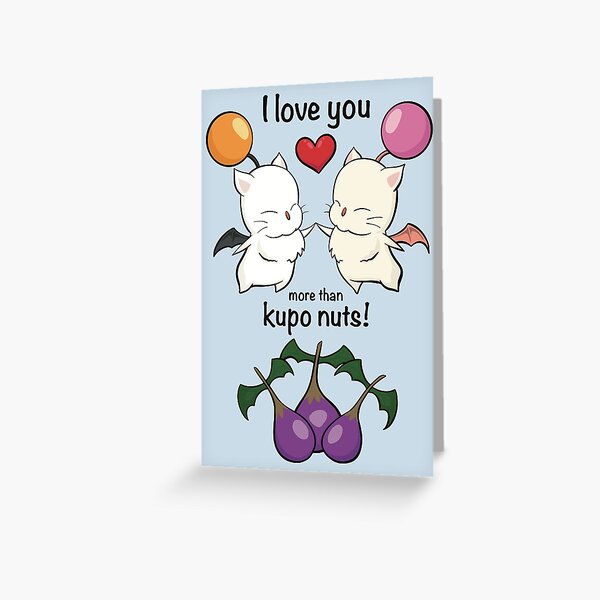Item preview, I love you more than kupo nuts designed and sold by YasminWalji.