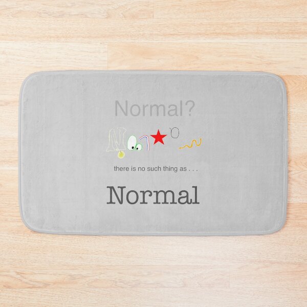 Item preview, There is No Such Thing as Normal designed and sold by Rowan-artist.