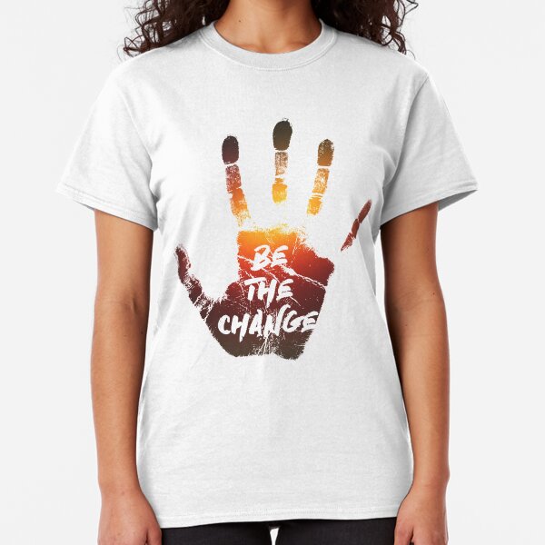 Be The Change | Colour Classic T-Shirt