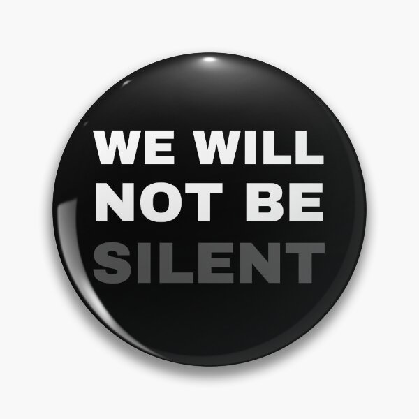 Item preview, We Will Not Be Silent - Protest designed and sold by Sutra-Lotus-Co.
