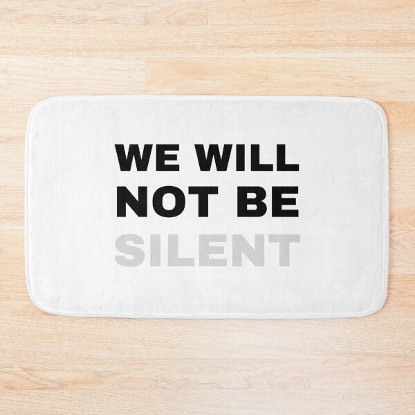 Item preview,  We Will Not Be Silent - Protest designed and sold by Sutra-Lotus-Co.