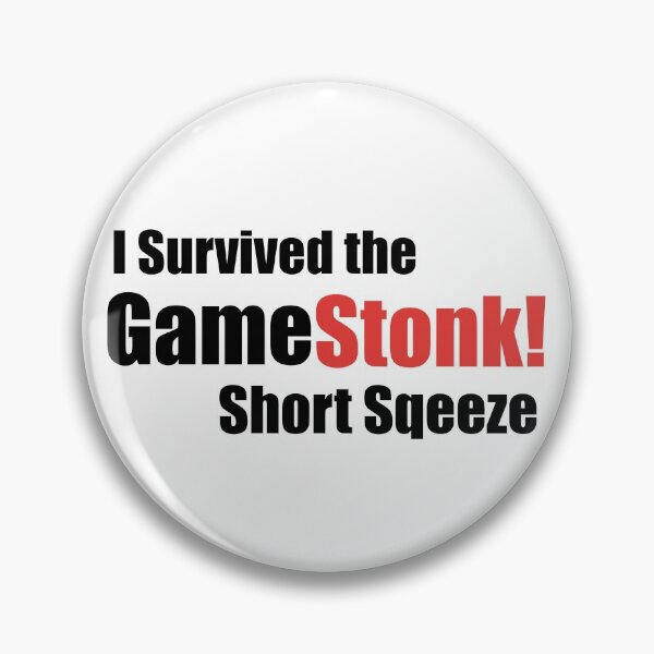 Item preview, I Survived the GAMESTONK! Short Squeeze Funny Text Based 2021 Stock Market Short Sale & Social Media Quote Humor designed and sold by ZEROXCOOL.