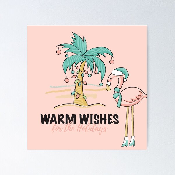 Tropical Holidays / Warm Wishes for the Holidays Poster