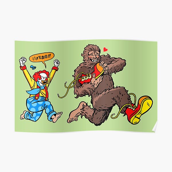 Bigfoot and Clown - Big Shoes to Fill Poster