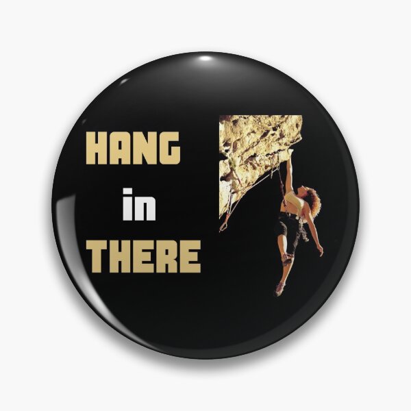 Item preview, Hang in there rock climbing cliffhanger black designed and sold by daguilon.
