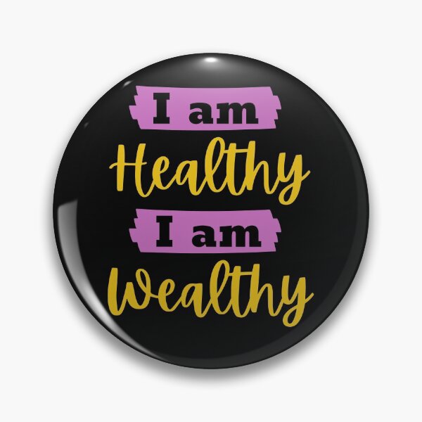 Item preview, I am healthy I am Wealthy designed and sold by jkulling.
