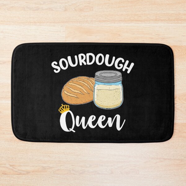 Item preview, Sourdough Baker Gear Sourdough Queen Bread Baker graphic designed and sold by jakehughes2015.