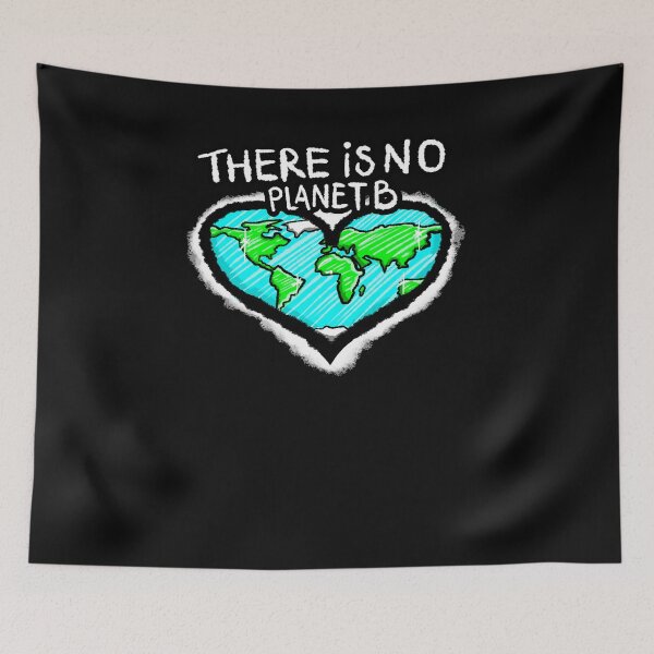 Item preview, There Is No Planet B Ecologic Awareness designed and sold by Músico Ilustre.