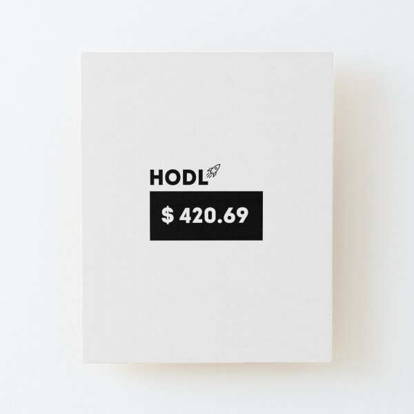 Wall Street Bets Stonks HODL GME AMC GameStop Wood Mounted Print