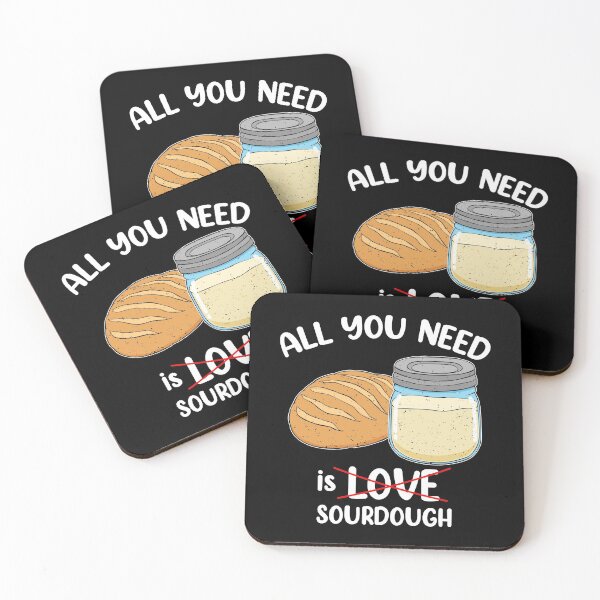Item preview, Sourdough Baker All You Need Is Sourdough Bread Baker design designed and sold by jakehughes2015.