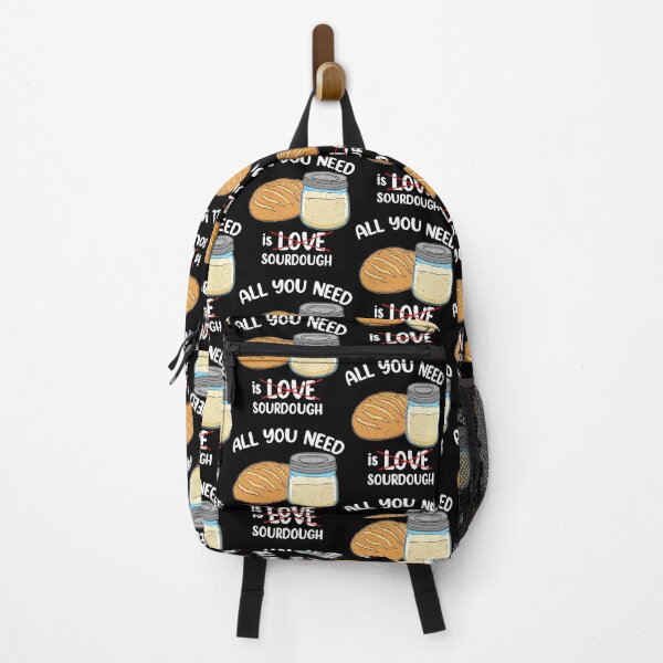 Item preview, Sourdough Baker All You Need Is Sourdough Bread Baker design designed and sold by jakehughes2015.