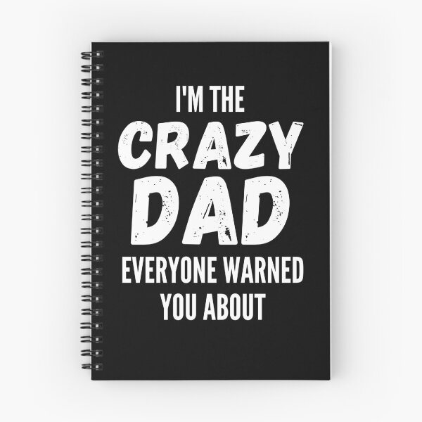 Item preview, I'm The Crazy Dad Everyone Warned You About designed and sold by thebreeze09.