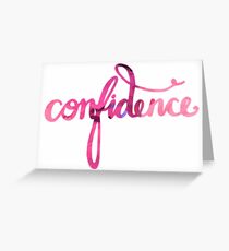 Confidence Greeting Card