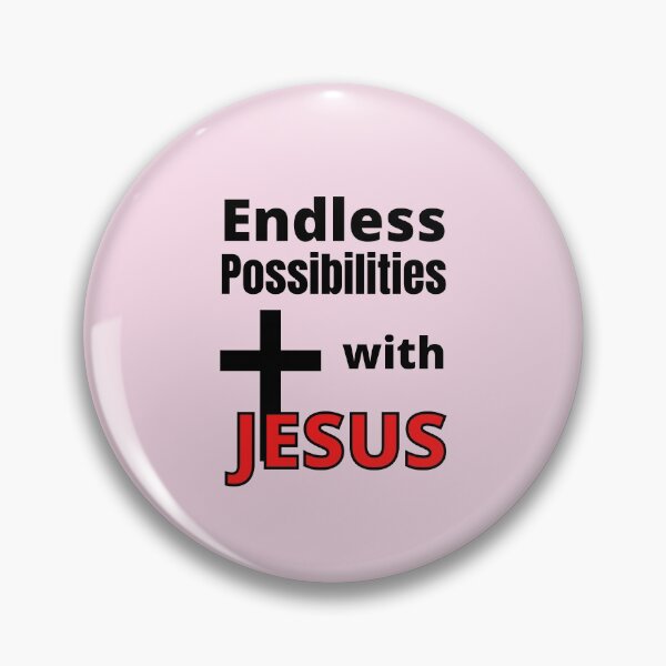 Item preview, Endless possibilities with Jesus designed and sold by MGonline.