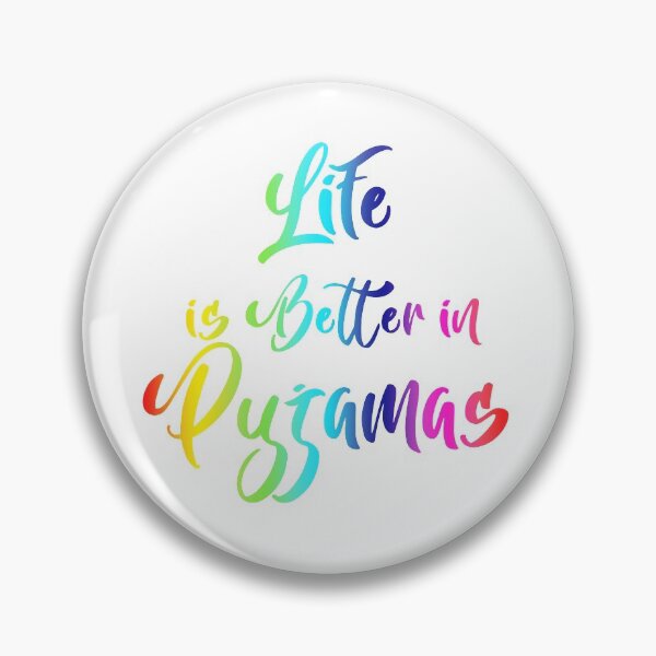 Item preview, life is better in pyjamas designed and sold by Kybruno's Creations.