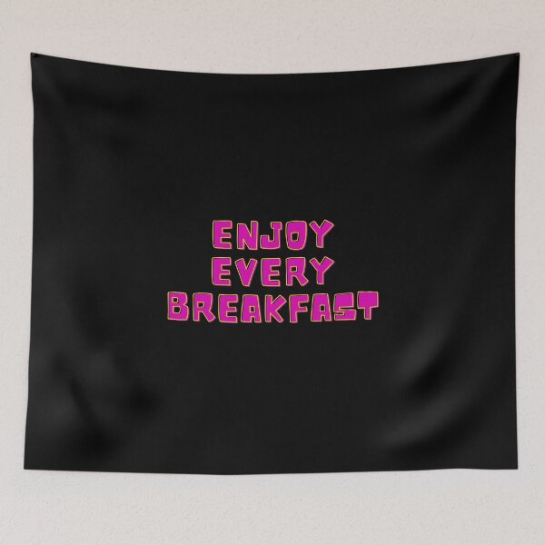 Item preview, Enjoy Every Breakfast designed and sold by Euc lid.