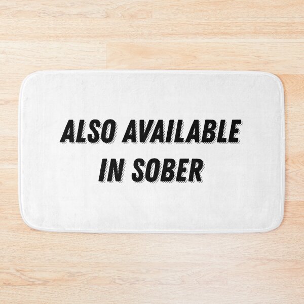 Item preview, also available in sober designed and sold by tali-smith.