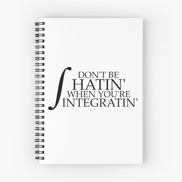 Item preview, Don't be Hatin' when you're Integratin' (without 'dx') designed and sold by -HG-.