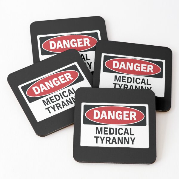 Item preview, Danger - Medical Tyranny designed and sold by TrutherIndex.