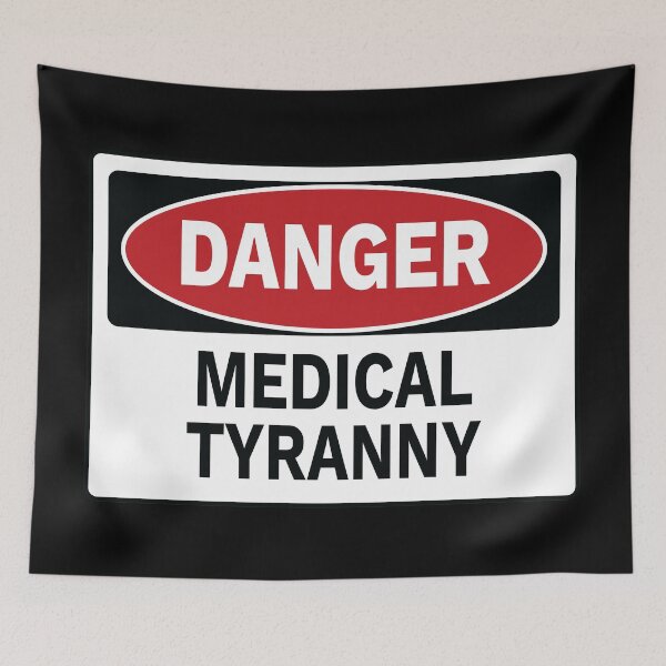 Item preview, Danger - Medical Tyranny designed and sold by TrutherIndex.