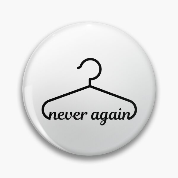 Item preview, Never again coat hanger pro choice white designed and sold by daguilon.