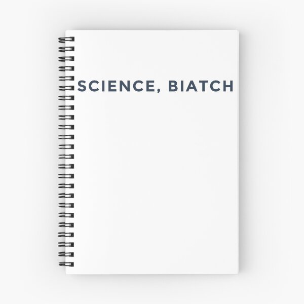 Item preview, SCIENCE, BIATCH designed and sold by Agent34.