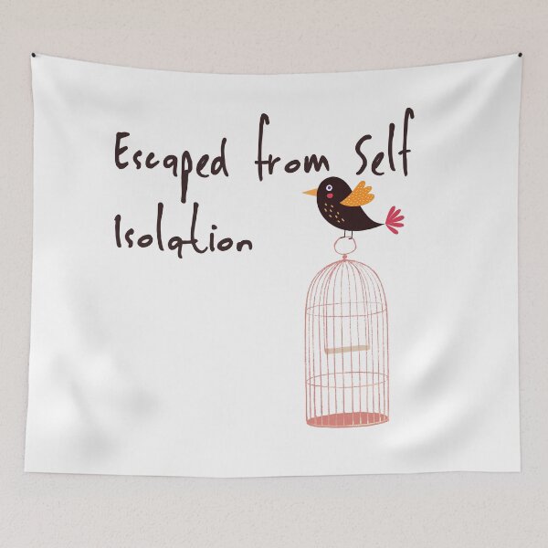 Item preview, ESCAPED FROM SELF ISOLATION designed and sold by SassBackDesigns.