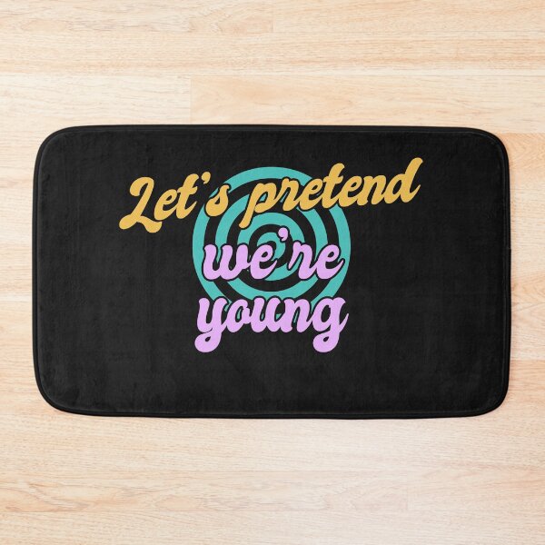 Item preview, Lets Pretend Were Young designed and sold by Chubuter.