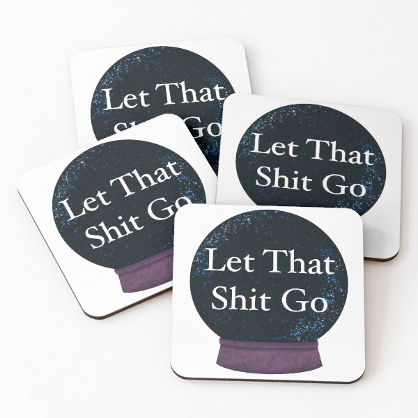 Item preview, let that shit go designed and sold by SwordInHandArt.