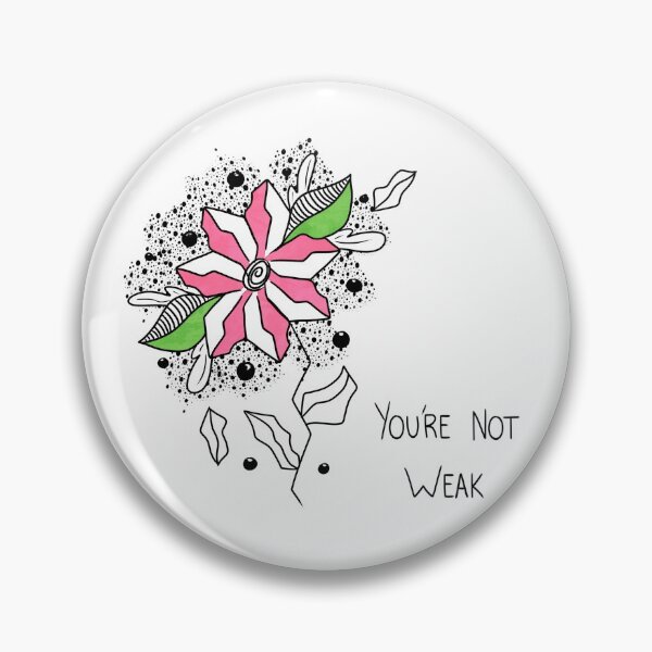 Item preview, You're not weak designed and sold by Estivalerius.