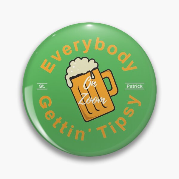Item preview, Everybody On Zoom Getting Tipsy St Patricks Day Shirt, Women’s St Pattys Day Tshirt, St Patricks Day 2021, Quarantine St Pattys Day Tee  designed and sold by nadiahaq.
