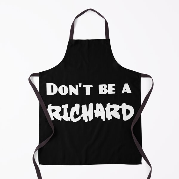 Item preview, Don't be a Richard designed and sold by craigafrechette.