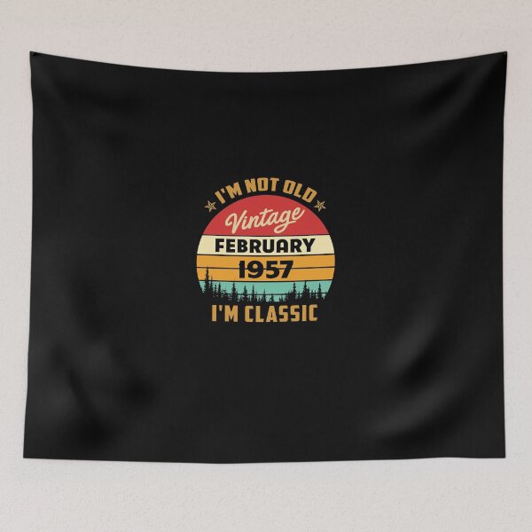 Item preview, february 1957 i'm not old, i'm classic designed and sold by mharlan0ue.