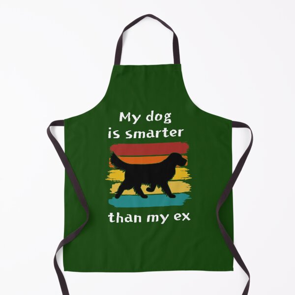 Item preview, My dog is smarter than my ex designed and sold by Ollie P. Leo.