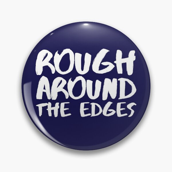 Item preview, Rough Around the Edges Print Design designed and sold by kwbord.
