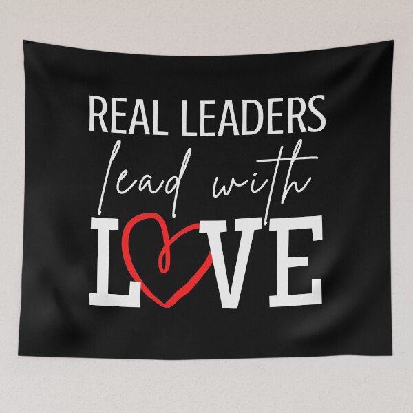 Item preview, Real Leaders Lead With Love Heart  designed and sold by PoliticalJam.