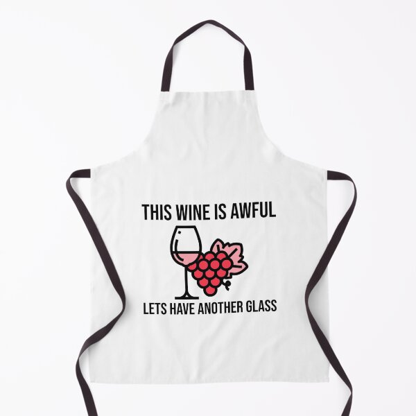 Item preview, This Wine Is Awful Lets Have Another Glass designed and sold by Clothing-Guru.