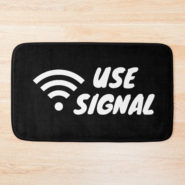 Item preview, Use Signal designed and sold by Mywaymylife.