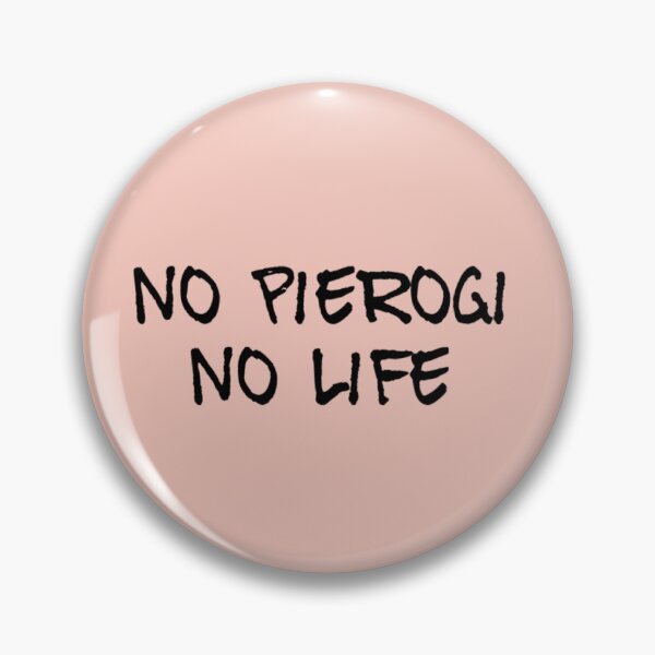 Item preview, No Pierogi No Life designed and sold by Obitez.