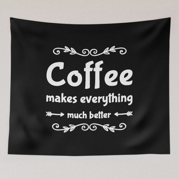Item preview, Coffee makes everything much better designed and sold by lgotian.