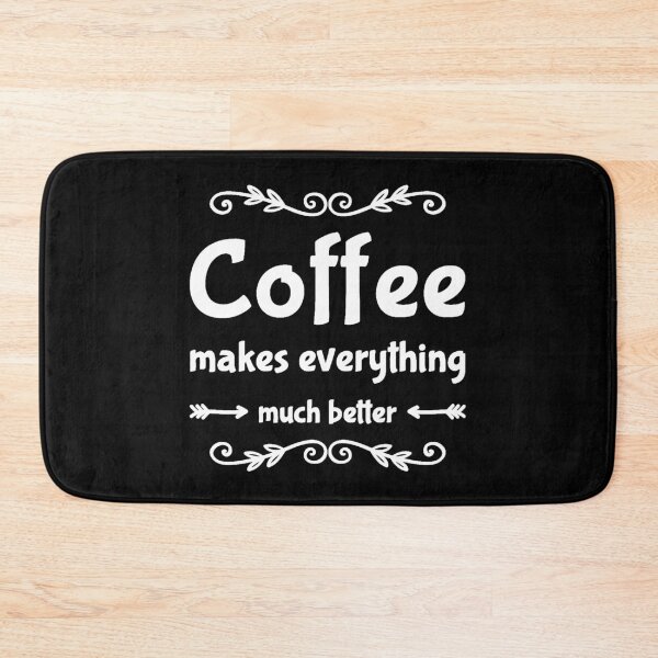 Item preview, Coffee makes everything much better designed and sold by lgotian.