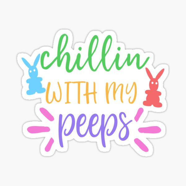 Item preview, Chillin With My Peeps Easter Wishes- Easter Sunday designed and sold by younghopes.