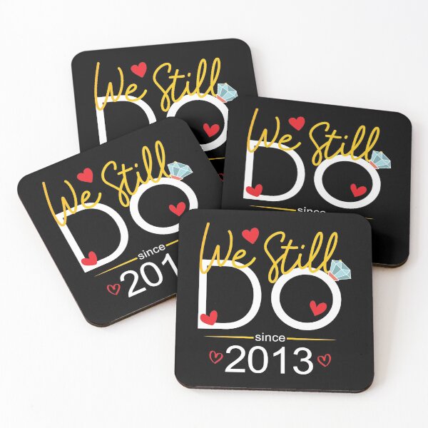 Item preview, We Still Do Since 2013 Wedding anniversary Gift for Couples designed and sold by Orange Pieces.